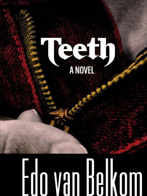 Title details for Teeth by Edo van Belkom - Available